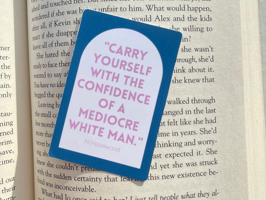 Love Hypothesis Adams quote carry yourself with the confidence of a mediocre white man sticker bookish sticker book sticker for laptops